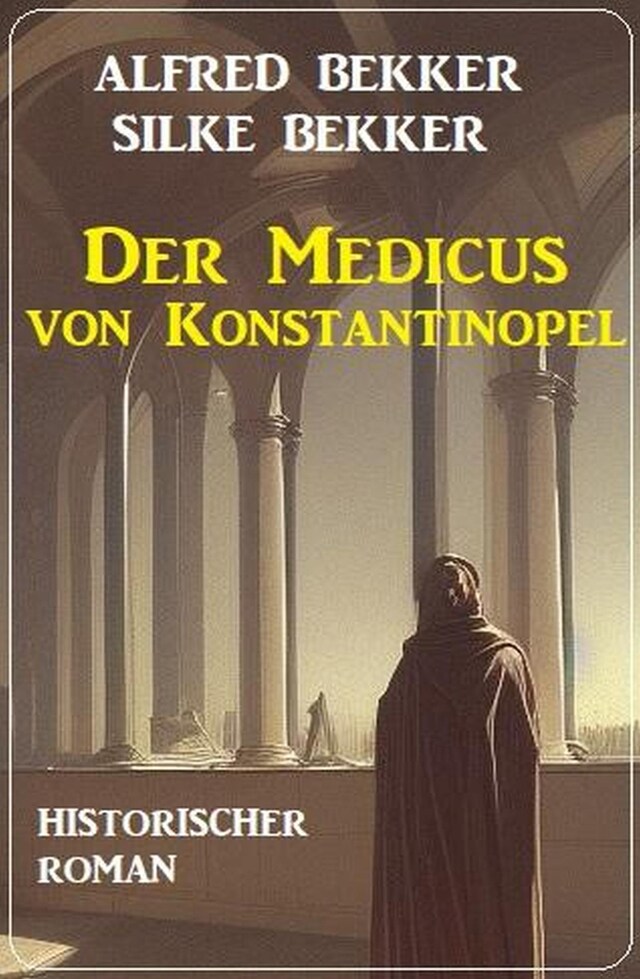 Buchcover für Der Medicus von Konstantinopel: Historischer Roman