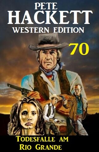 Todesfalle am Rio Grande: Pete Hackett Western Edition 70 bookCoverFor