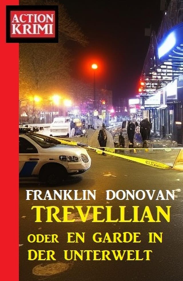 Book cover for Trevellian oder En garde in der Unterwelt: Action Krimi