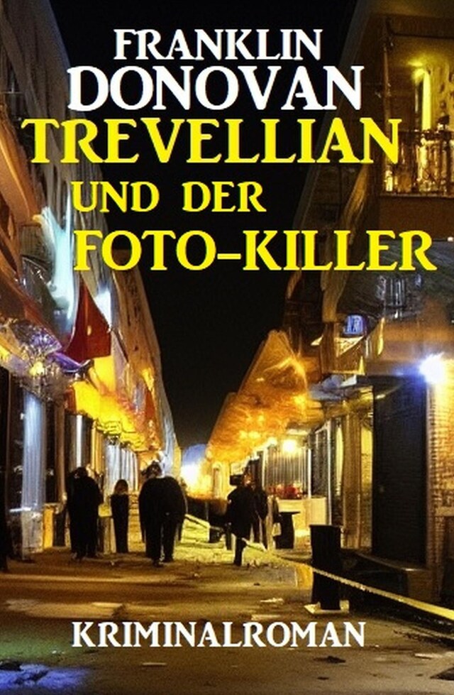 Couverture de livre pour Trevellian und der Foto-Killer: Kriminalroman