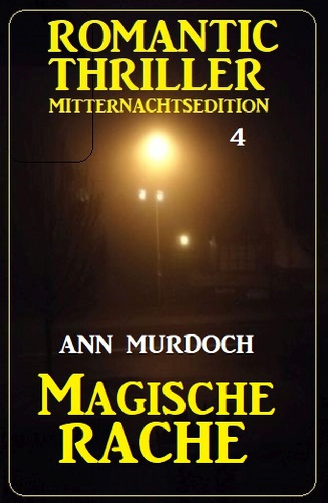 Buchcover für Magische Rache: Romantic Thriller Mitternachtsedition 4