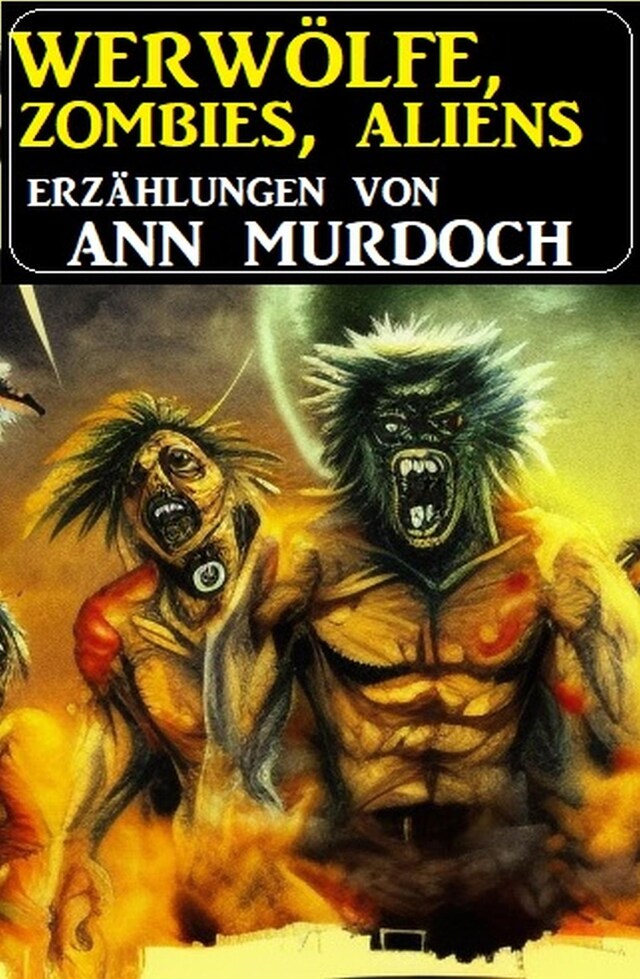 Copertina del libro per Werwölfe, Zombies, Aliens