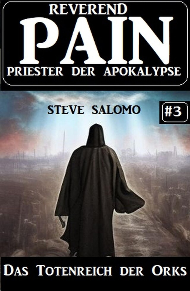 Couverture de livre pour Das Totenreich der Orks: Reverend Pain 3: Priester der Apokalypse