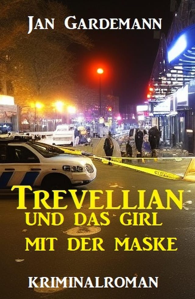 ​Trevellian und das Girl mit der Maske: Kriminalroman