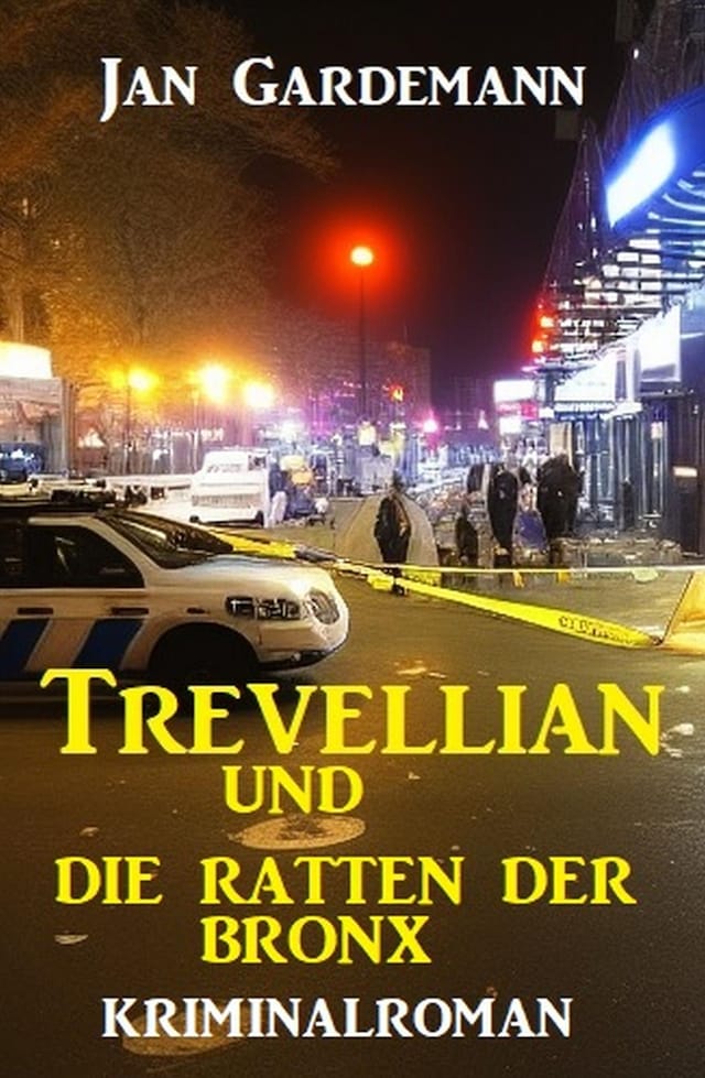 Book cover for Trevellian und die Ratten der Bronx: Kriminalroman