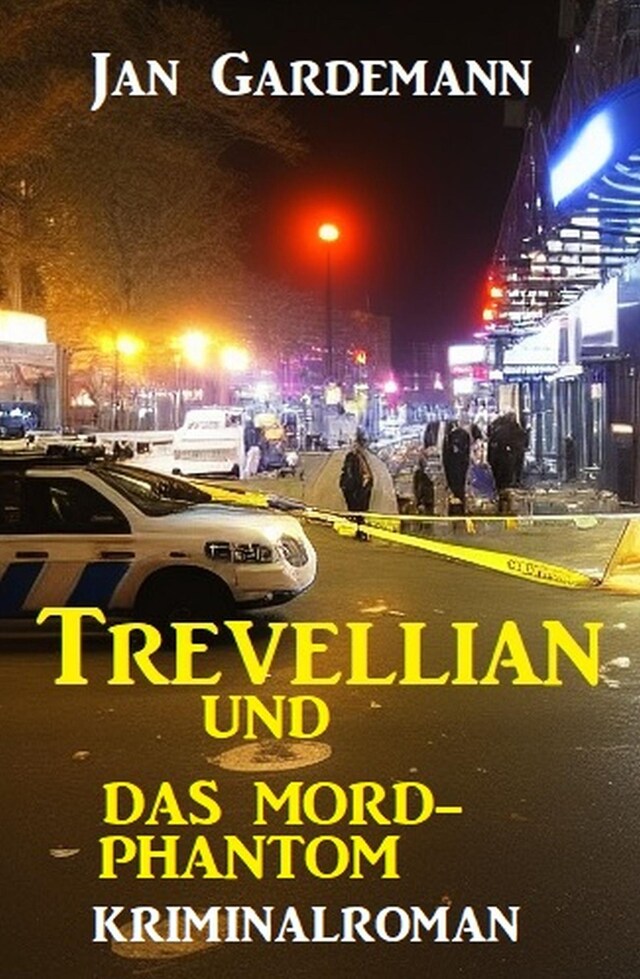 Portada de libro para ​Trevellian und das Mord-Phantom: Kriminalroman