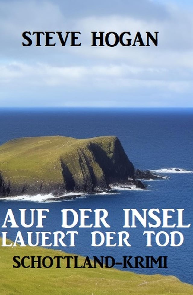 Book cover for Auf der Insel lauert der Tod: Schottland-Krimi