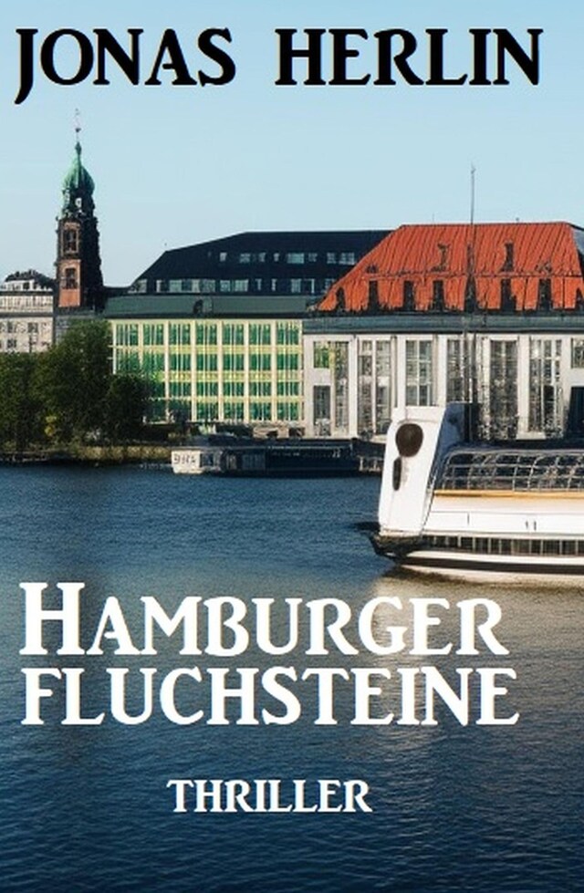 Book cover for Hamburger Fluchsteine: Thriller