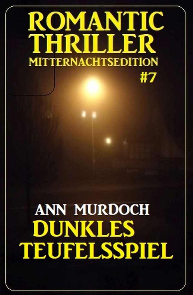 Couverture de livre pour Dunkles Teufelsspiel: Romantic Thriller Mitternachtsedition 7