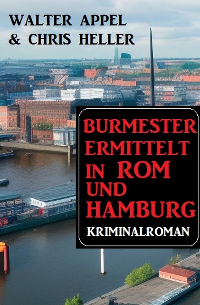 Buchcover für Burmester ermittelt in Rom und Hamburg: Kriminalroman