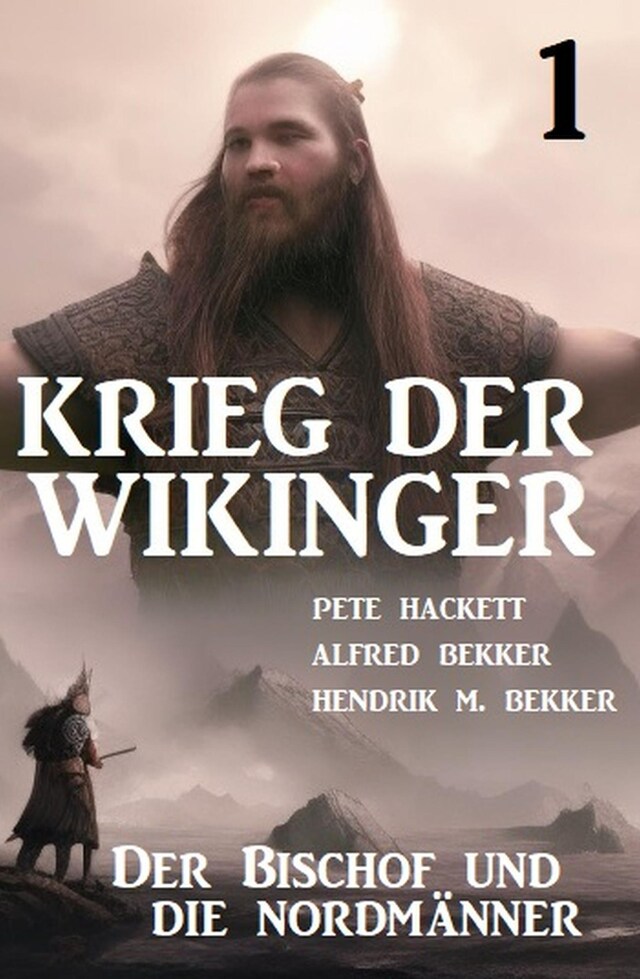 Buchcover für ​Krieg der Wikinger 1: Der Bischof und die Nordmänner