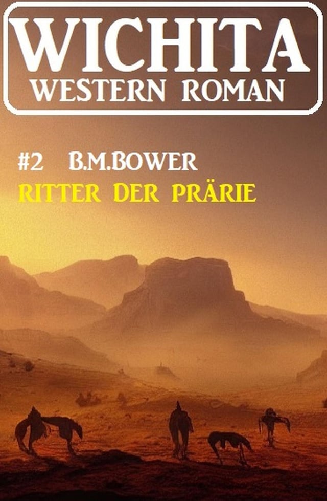 Book cover for Ritter der Prärie: Wichita Western Roman 2