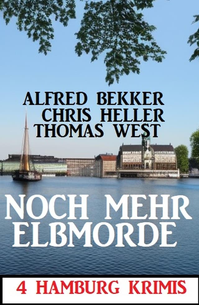 Boekomslag van Noch mehr Elbmorde: 4 Hamburg Krimis