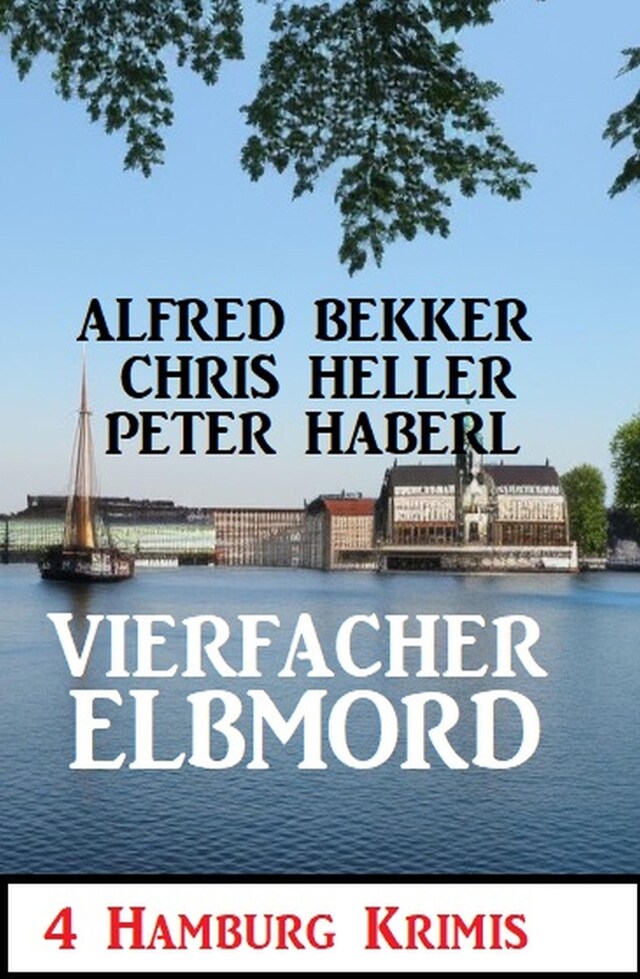 Buchcover für Vierfacher Elbmord: 4 Hamburg Krimis