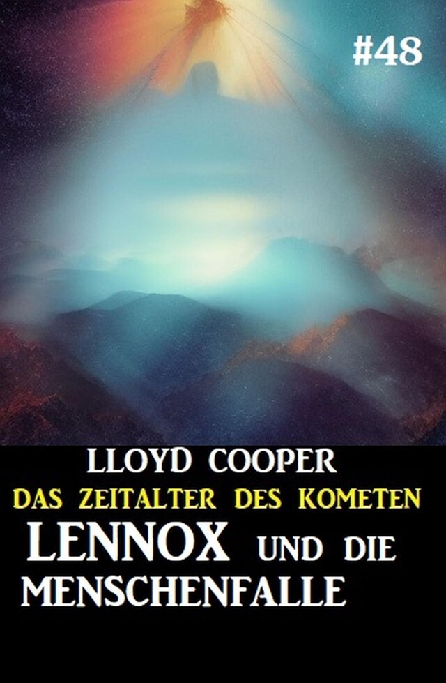 Kirjankansi teokselle Lennox und die Menschenfalle: Das Zeitalter des Kometen 48