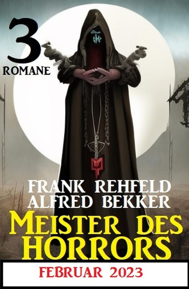 Buchcover für Meister des Horrors Februar 2023: 3 Romane