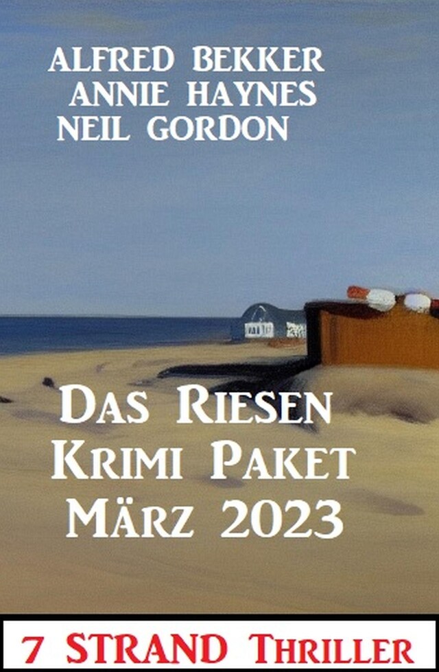 Buchcover für Das Riesen Krimi Paket März 2023: 9 Strand Thriller