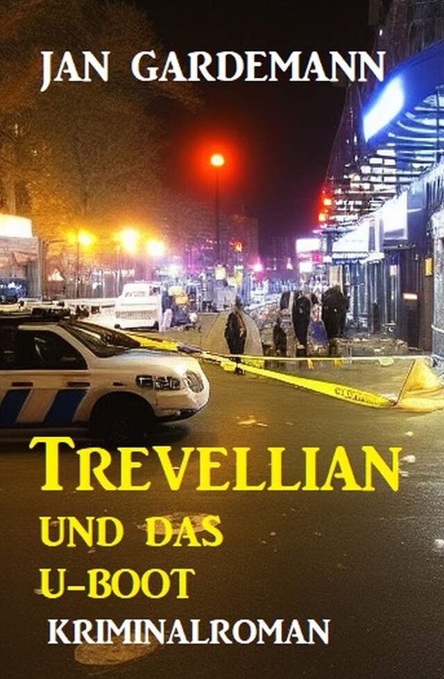 Book cover for Trevellian und das U-Boot: Kriminalroman