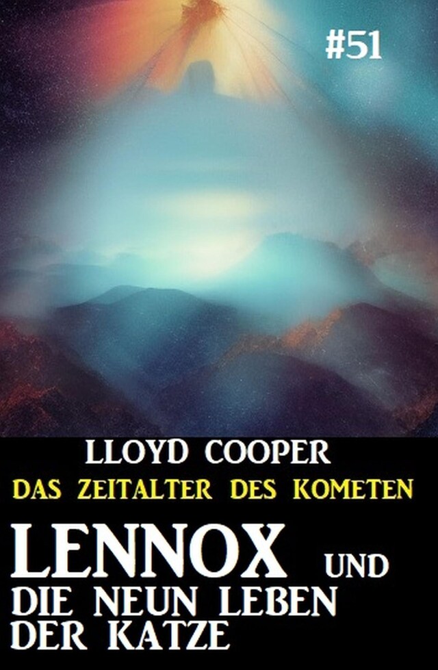 Book cover for Lennox und die neun Leben der Katze: Das Zeitalter des Kometen #51