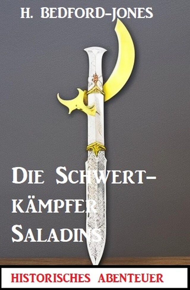 Portada de libro para Die Schwertkämpfer Saladins: Der Sphinx Smaragd 9