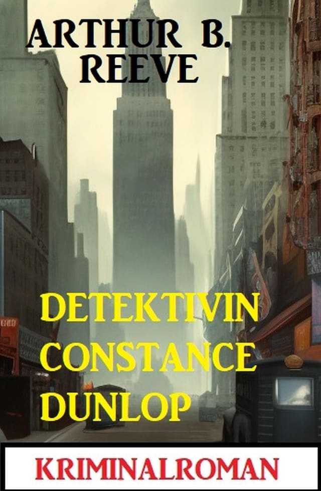 Book cover for Detektivin Constance Dunlop: Kriminalroman