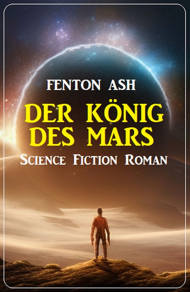 Couverture de livre pour Der König des Mars: Science Fiction Roman