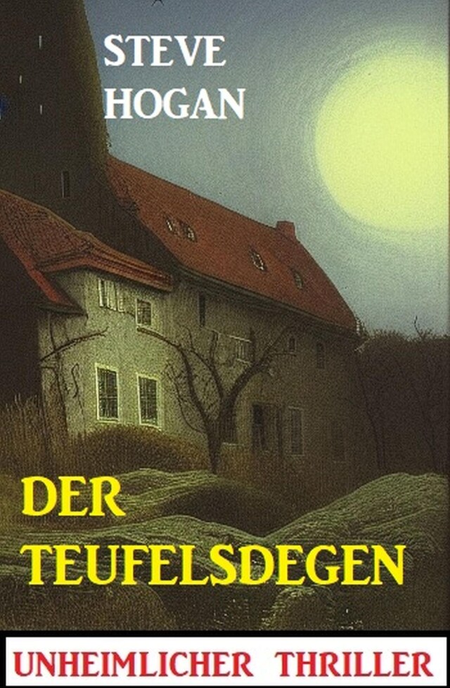 Book cover for Der Teufelsdegen: Unheimlicher Thriller