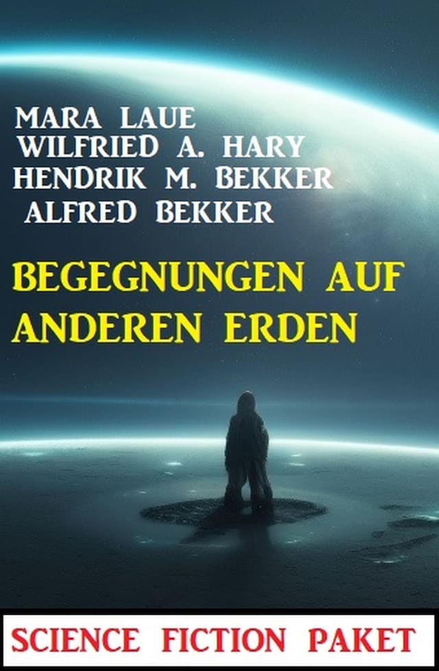 Book cover for Begegnungen auf anderen Erden: Science Fiction Paket