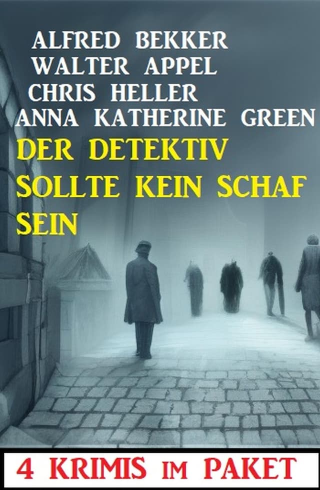 Book cover for Der Detektiv sollte kein Schaf sein: 4 Krimis im Paket