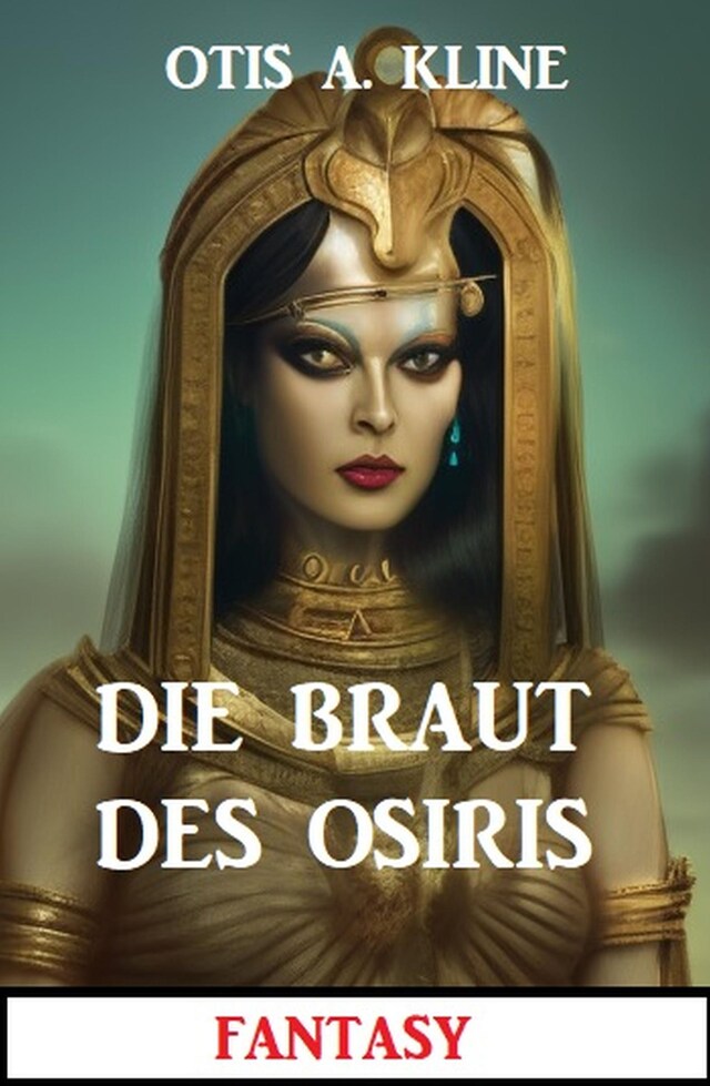 Book cover for Die Braut des Osiris: Fantasy