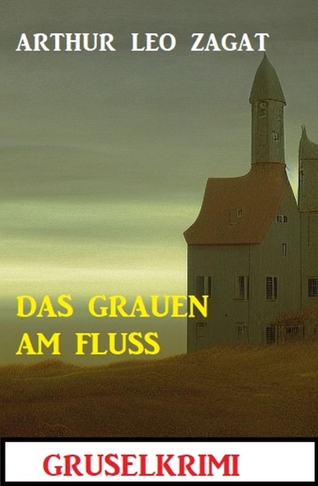 Book cover for Das Grauen am Fluss: Gruselkrimi