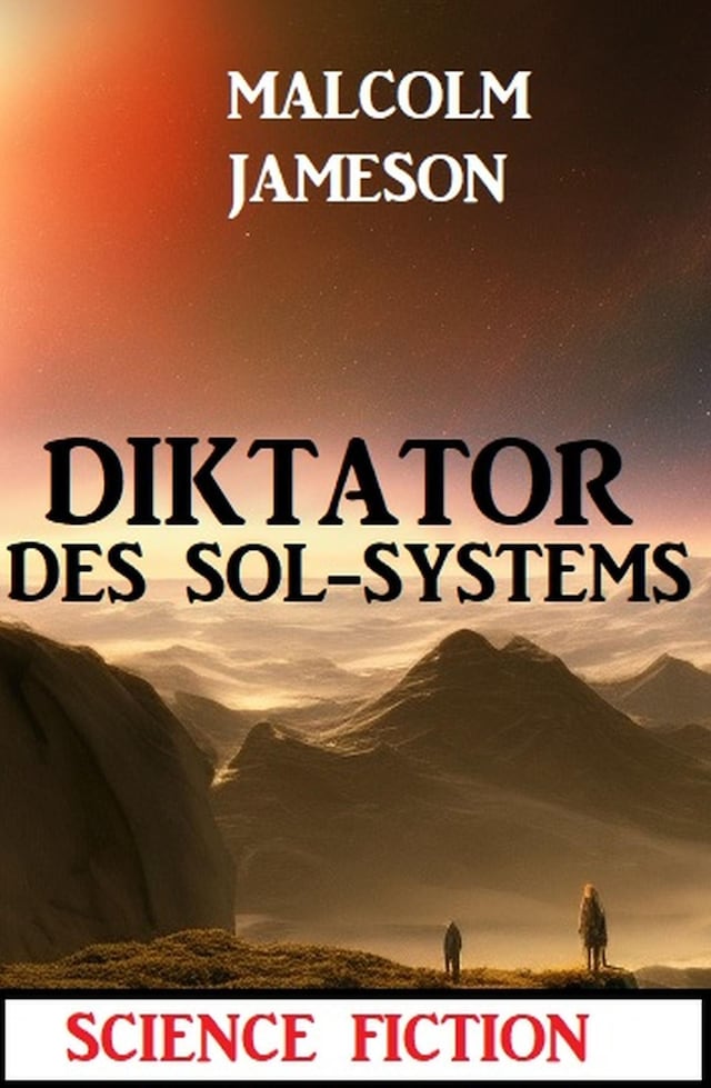 Book cover for Diktator des Sol-Systems: Science Fiction