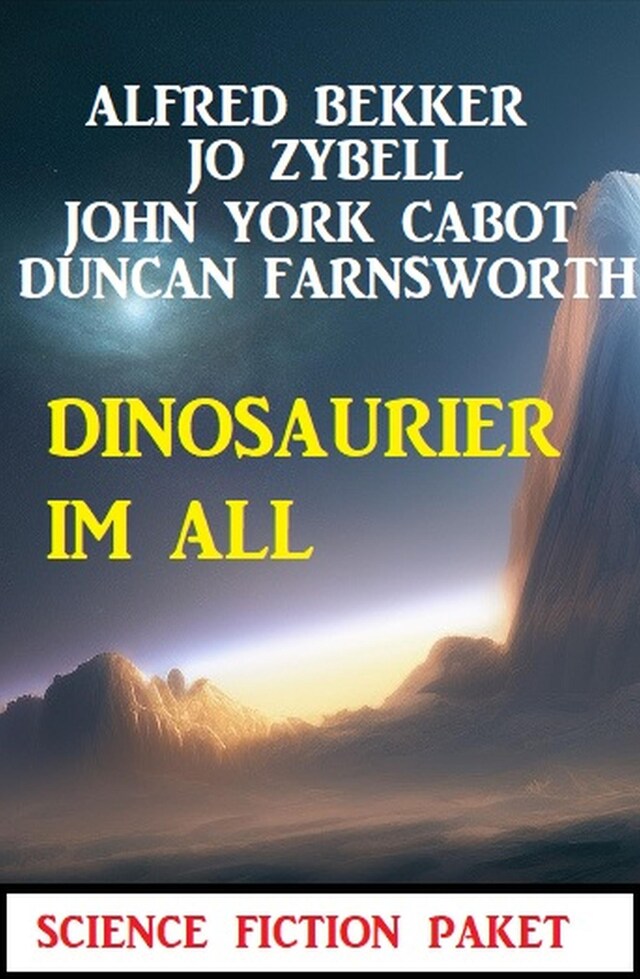 Couverture de livre pour Dinosaurier im All : Science Fiction Paket