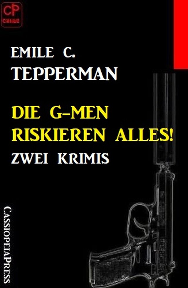 Okładka książki dla Die G-men riskieren alles! Zwei Krimis