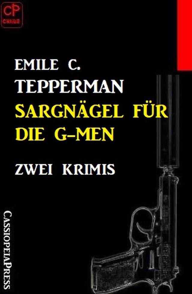 Buchcover für Sargnägel für die G-men: Zwei Krimis