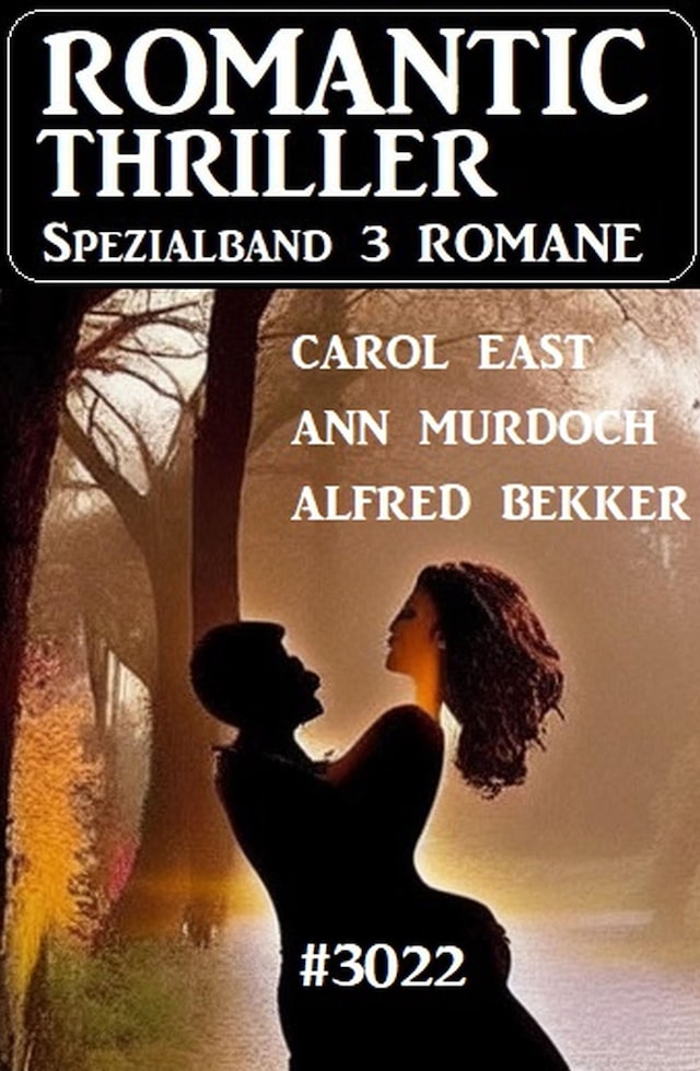 Bogomslag for Romantic Thriller Spezialband 3022 - 3 Romane