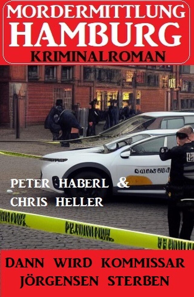 Book cover for Dann wird Kommissar Jörgensen sterben: Mordermittlung Hamburg Kriminalroman