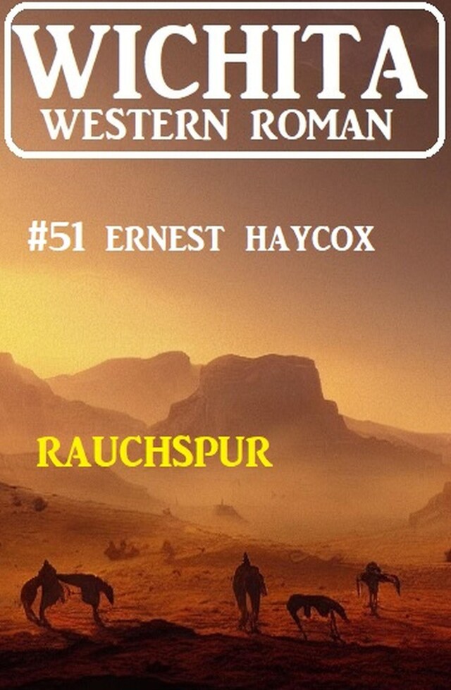 Book cover for Rauchspur: Wichita Western Roman 51