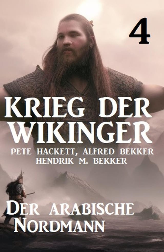 Buchcover für Krieg der Wikinger 4: Der arabische Nordmann