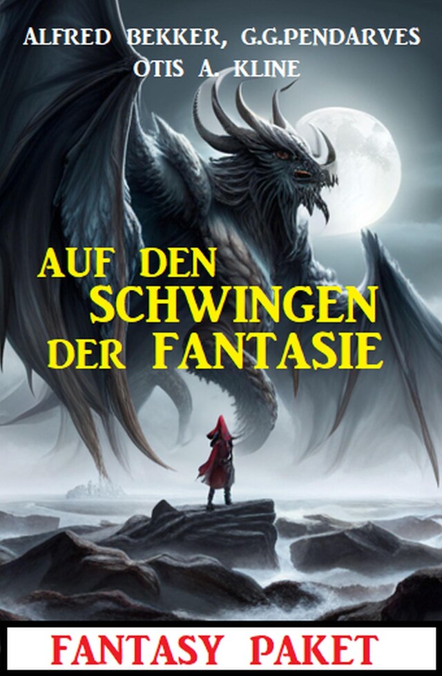 Bokomslag för Die Schwingen der Fantasie: Fantasy Paket