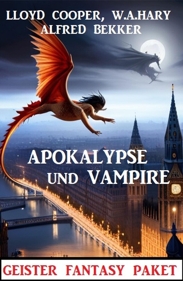 Couverture de livre pour Apokalypse und Vampire: Geister Fantasy Paket