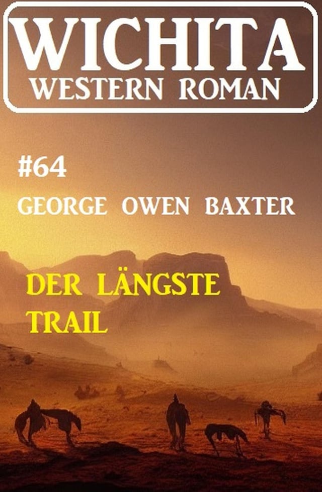 Boekomslag van Der längste Trail: Wichita Western Roman 64