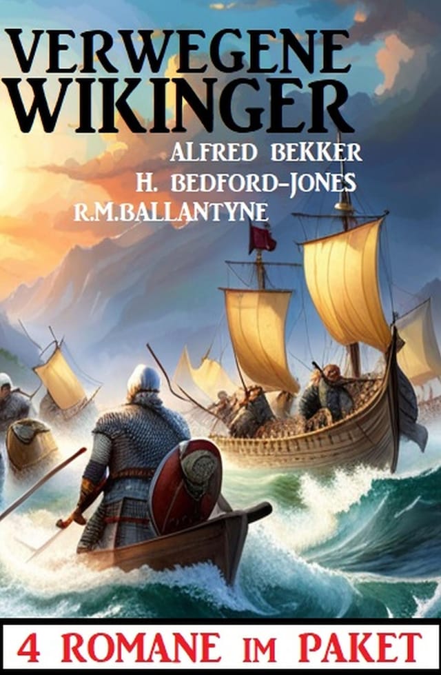 Book cover for Verwegene Wikinger: 4 Romane im Paket