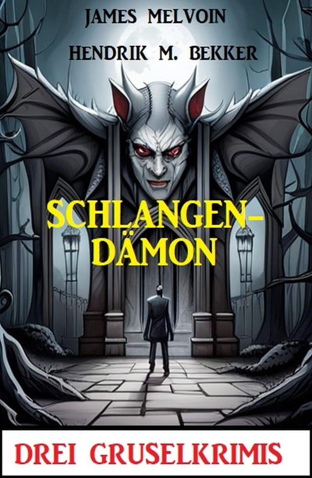 Book cover for Schlangendämon: 3 Gruselkrimis