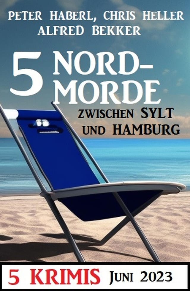 Book cover for 5 Nordmorde Juni 2023: 5 Krimis