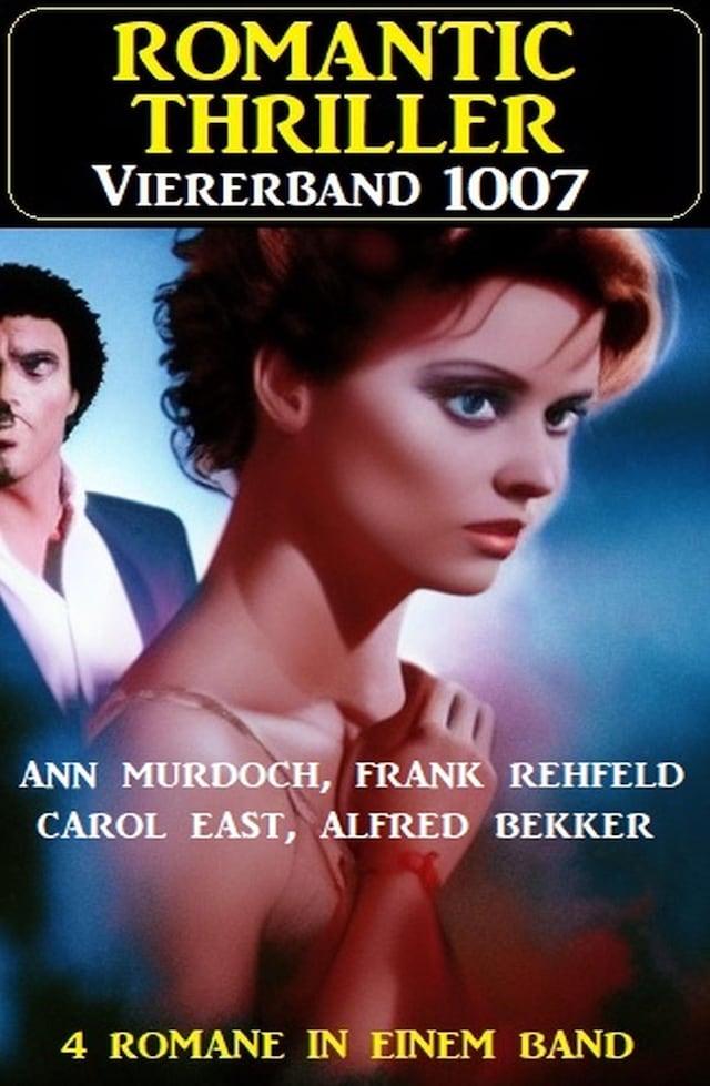 Book cover for Romantic Thriller Viererband 1007