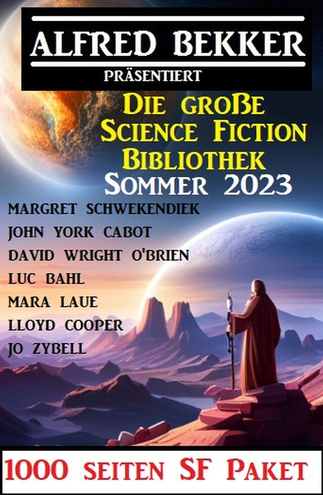 Kirjankansi teokselle Die große Science Fiction Bibliothek Sommer 2023: 1000 Seiten SF Paket