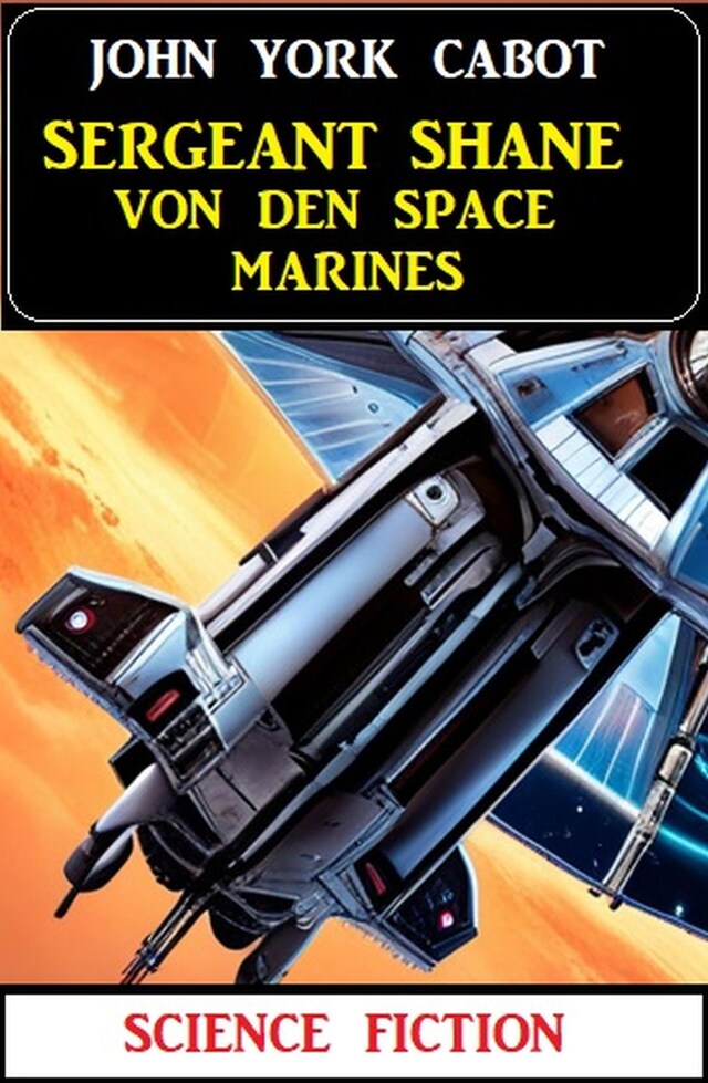 Boekomslag van Sergeant Shane von den Space Marines: Science Fiction