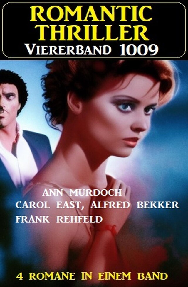 Bokomslag for Romantic Thriller Viererband 1009