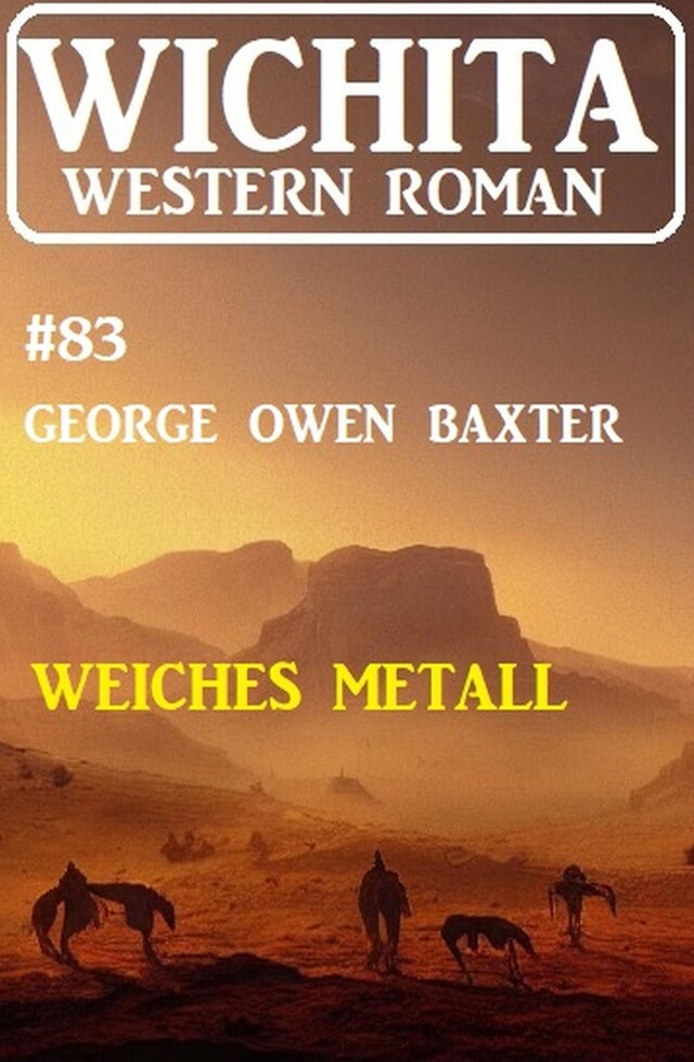 Kirjankansi teokselle Weiches Metall: Wichita Western Roman 83